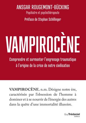 Vampirocène, Ansgar ROUGEMONT-BÜCKING (EXTRAIT)