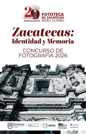 Convocatoria "Zacatecas: Identidad y Memoria"