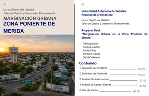 Marginación Urbana Zonaponientedemerida Paulina Castillo Yaritzi Chay Emiliana Garcia Daniel Villaraos