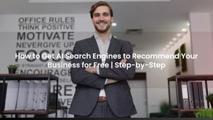 How to Get AI Search Engines to Recommend Your Business for Free | Step-by-Step
