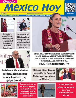 Mexico Hoy 20 De Mayo 2026