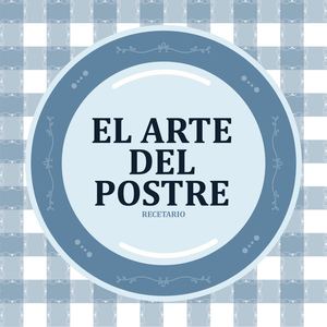 El Arte Del Postre