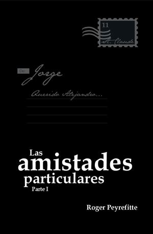 Las Amistades Particulares Prt 1