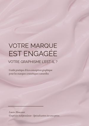 GUIDE PRATIQUE D'ECO-CONCEPTION GRAPHIQUE - COSMETIQUE - LM