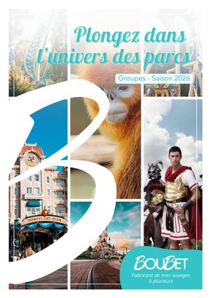Plongez dans l'univers Parc - Groupes Saison 2026