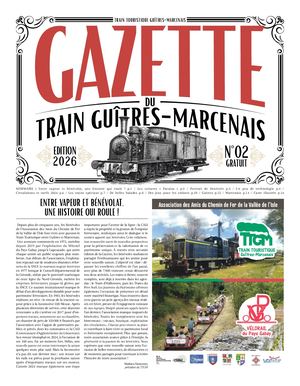La Gazette du Train Guitres Marcenais 2026