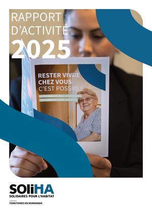 Rapport D'activité SOLIHA Territoires En Normandie 2025
