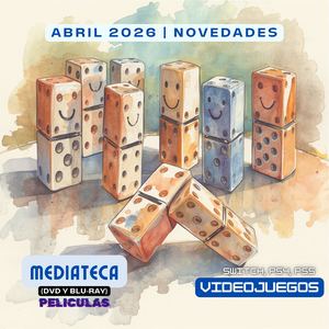 Novedades .Abril.Mediateca Biblioteca Señorío de Illescas
