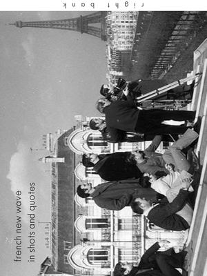 French New Wave in shots and quotes