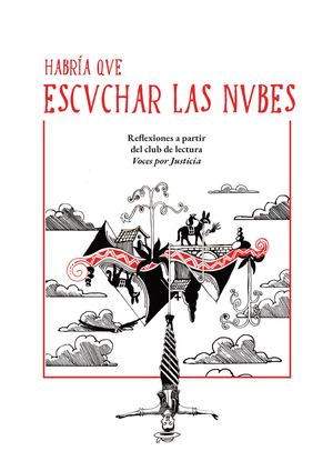 Habría Que Escuchar Las Nubes
