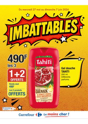 Catalogue Carrefour Polynésie - LES IMBATTABLES - Du 27 mai au 7 juin 2026