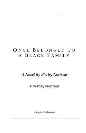 Once Belonged To A Black Family (Original Completed Manuscript)