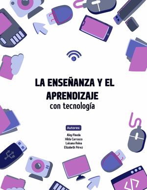 La Enseñanza y Aprendizaje con Tecnología