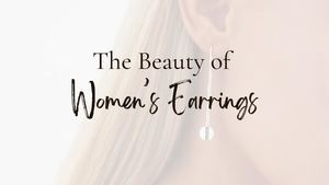 The Beauty Of Women’s Earrings