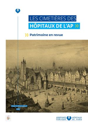 2026_Patrimoine en revue, N°82, Les cimetières des hôpitaux de l'AP