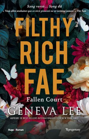 Extrait Filthy Rich Fae T2