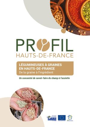 Légumineuses à graines en Hauts-de-France : De la graine à l'ingrédient