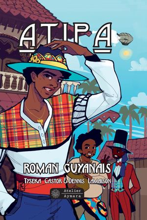 Atipa, roman guyanais