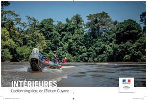 Intérieures, l'action singulière de l'Etat en Guyane