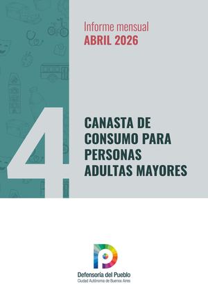 Canasta De Consumo Para Personas Adultas Mayores Informe Mensual Abril2026