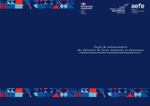 Brochure | Projet de restructuration des bâtiments 2026-2029 | Lycée Franco Argentin Jean Mermoz | À la communauté Mermoz