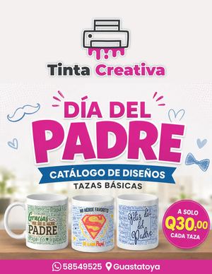 Catalogo Tazas de Diseños Básicos Para El Dia Del Padre