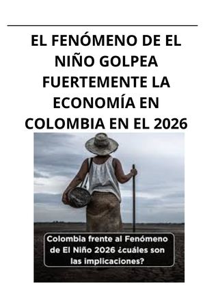 EL FENÓMENO DEL NIÑO GOLPEA FUERTEMENTE LA ECONOMIA EN COLOMBIA EN EL 2026