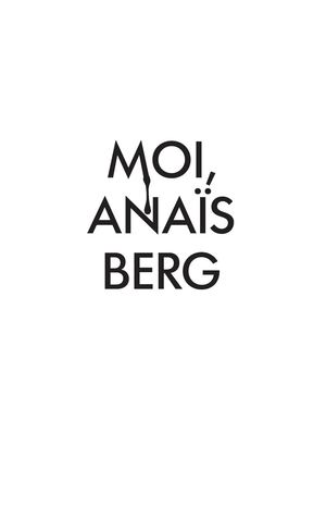 Extrait - Moi, Anais Berg de Diane Mc Evoy