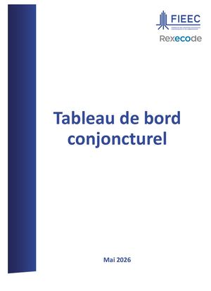 Tableau De Bord Conjoncturel Fieec MAI 2026