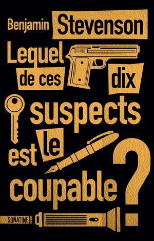 Lequel de ces dix suspects est le coupable ? - Prologue