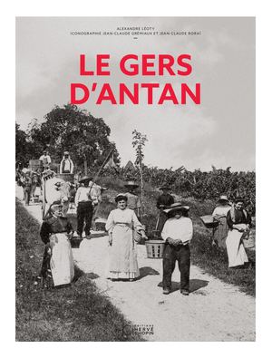 LE GERS D'ANTAN - NOUVELLE ÉDITION