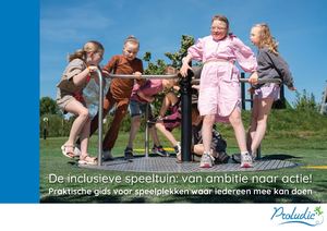 De inclusieve speeltuin: van ambitie naar actie!
