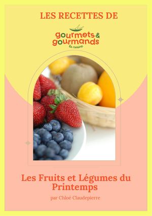 Les recettes du printemps