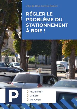 Régler le problème du stationnement à Brie !