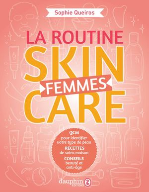 Extrait du livre "La routine skin care Femmes"