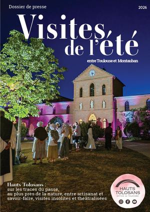 Dp Les Visites De L'été 2026 Destination Hauts Tolosans