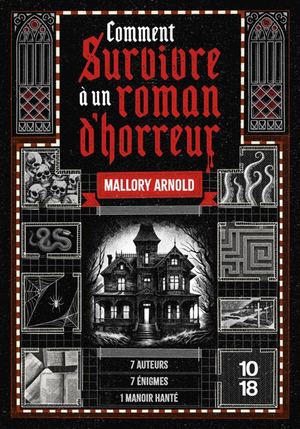 [Extrait] Comment Survivre à Un Roman D'horreur Mallory Arnold (2)