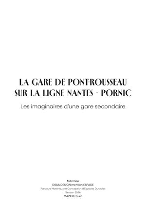 La gare de Pont-Rousseau sur la ligne Nantes-Pornic_Mémoire_Laura Mazier