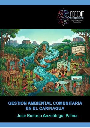 Gestión Ambiental Comunitaria en el Carinagua