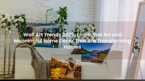 Wall Art Trends 2026: Emotional Art and Meaningful Home Décor That Are Transforming Homes