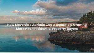How Slovenia’s Adriatic Coast Became a Growing Market for Residential Property Buyers