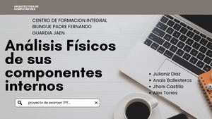 analisis fisicos de sus componentes internos de la computadora