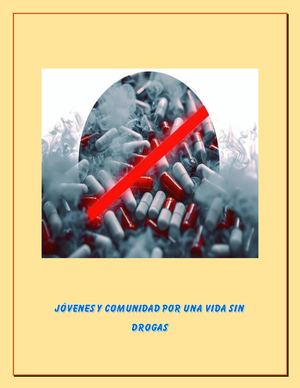 JOVENES Y COMUNIDAD POR UNA VIDA LIBRE DE DROGAS