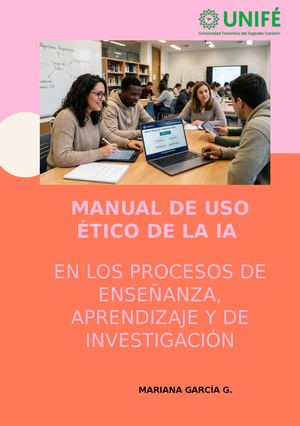 Manual De Uso ÉTico De La Ia En Los Procesos De Enseñanza, Aprendizaje Y De Investigación (1)