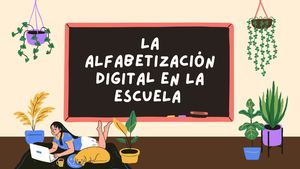 La Alfabetizacion Digital En La Escuela