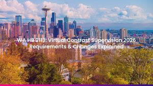WA HB 2113: Virtual Contrast Supervision 2026 Requirements & Changes Guide