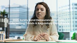 GUARANT Explains 2026 Surety Bond Reinsurance Outlook: Underwriting Trends & Regulatory Compliance