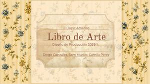 El Tapiz Amarillo Gonzalez Mosquera, Murillo Cordero, Perez Rueda