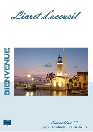 L'écume bleue - Le Grau du Roi : livret d'accueil