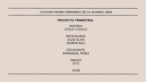 Proyecto Final Ética Y Civica